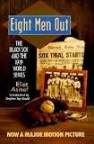 Asinof, Eliot: Eight Men Out: The Black Socks and the 1919 World Series Asinof, Eliot: Eight Men Out: The Black Socks and the 1919 World Series