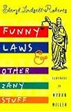 Lindsell-Roberts, Sheryl: Funny Laws & Other Zany Stuff Lindsell-Roberts, Sheryl: Funny Laws & Other Zany Stuff