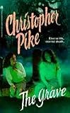 Pike, Christopher: The Grave Pike, Christopher: The Grave
