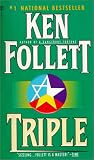 Follett, Ken: Triple: A Novel