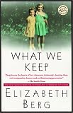 Berg, Elizabeth: What We Keep Berg, Elizabeth: What We Keep