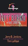 Lahaye, Tim F.: Left Behind Lahaye, Tim F.: Left Behind