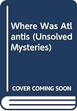 Innes, Brian: Where Was Atlantis