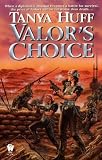 Huff, Tanya: Valor's Choice Huff, Tanya: Valor's Choice