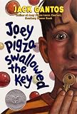 Gantos, Jack: Joey Pigza Swallowed the Key Gantos, Jack: Joey Pigza Swallowed the Key