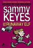 Van Draanen, Wendelin: Sammy Keyes and the Runaway Elf Van Draanen, Wendelin: Sammy Keyes and the Runaway Elf