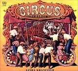 Granfield, Linda: Circus Granfield, Linda: Circus