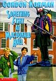 Korman, Gordon: Something Fishy at Macdonald Hall Korman, Gordon: Something Fishy at Macdonald Hall