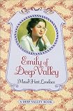 Lovelace, Maud Hart: Emily of Deep Valley Lovelace, Maud Hart: Emily of Deep Valley