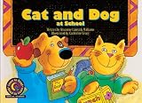 Williams, Rozanne Lanczak: Cat And Dog at School Williams, Rozanne Lanczak: Cat And Dog at School