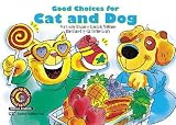 Williams, Rozanne Lanczak: Good Choices for Cat And Dog Williams, Rozanne Lanczak: Good Choices for Cat And Dog
