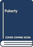 Stangl, Jean: Puberty Stangl, Jean: Puberty