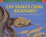 Male, Alan: Can Snakes Crawl Backwards?