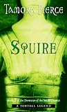 Pierce, Tamora: Squire Pierce, Tamora: Squire