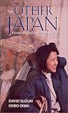 Suzuki, David: Other Japan: Voices Beyond the Mainstream Suzuki, David: Other Japan: Voices Beyond the Mainstream