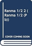 Takahashi, Rumiko: Ranma 1/2, Volume 8 Takahashi, Rumiko: Ranma 1/2, Volume 8