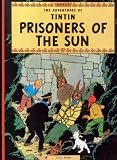 Herge: Tintin Prisoners Of Sun Herge: Tintin Prisoners Of Sun