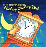 Aylesworth, Jim: The Completed Hickory Dickory Dock Aylesworth, Jim: The Completed Hickory Dickory Dock