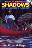 Draper, Sharon M.: Shadows Of Caesar's Creek Draper, Sharon M.: Shadows Of Caesar's Creek
