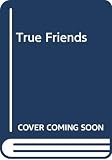 Gunn, Robin Jones: True Friends