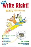 Venolia, Jan: Kids Write Right?: What You Need to Be a Writing Powerhouse