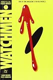 Moore, Alan: Watchmen Moore, Alan: Watchmen