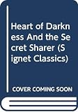 Conrad, Joseph: Heart of Darkness And the Secret Sharer Conrad, Joseph: Heart of Darkness And the Secret Sharer