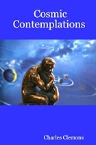 Cosmic Contemplations by Charles Clemons