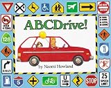 Howland, Naomi: Abcdrive!