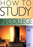 Pauk, Walter: How to Study in College