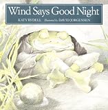 Rydell, Katy: Wind Says Good Night
