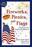Giblin, James Cross: Fireworks, Picnics, and Flags Giblin, James Cross: Fireworks, Picnics, and Flags