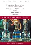 Beckford, William: Three Oriental Tales: Complete Texts With Introduction, Historical Contexts, Critical Essays Beckford, William: Three Oriental Tales: Complete Texts With Introduction, Historical Contexts, Critical Essays