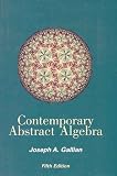 Gallian, Joseph A.: Contemporary Abstract Algebra Gallian, Joseph A.: Contemporary Abstract Algebra