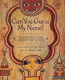 Sierra, Judy: Can You Guess My Name