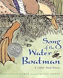 Sidman, Joyce: Song of the Water Boatman & Other Pond Poems Sidman, Joyce: Song of the Water Boatman & Other Pond Poems