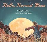Fletcher, Ralph J.: Hello, Harvest Moon