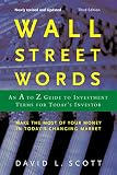 Scott, David L.: Wall Street Words: An A to Z Guide to Investment Terms for Today's Investor