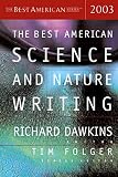 Dawkins, Richard: The Best American Science and Nature Writing 2003
