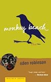 Robinson, Eden: Monkey Beach Robinson, Eden: Monkey Beach