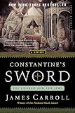 Carroll, James: Constantine's Sword: The Church and the Jews  A History