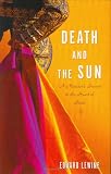 Lewine, Edward: Death and the Sun: A Matador's Season in the Heart of Spain Lewine, Edward: Death and the Sun: A Matador's Season in the Heart of Spain