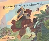 Johnson, D. B.: Henry Climbs a Mountain Johnson, D. B.: Henry Climbs a Mountain