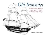 Weitzman, David: Old Ironsides