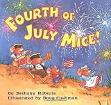 Roberts, Bethany: Fourth of July Mice