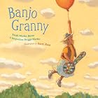 Banjo Granny by Sarah Martin Busse