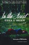 O'Brien, Edna: In the Forest O'Brien, Edna: In the Forest