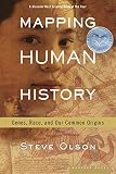 Olson, Steve: Mapping Human History: Discovering the Past Through Our Genes