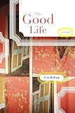 McGraw, Erin: The Good Life: Stories McGraw, Erin: The Good Life: Stories