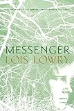 Lowry, Lois: Messenger